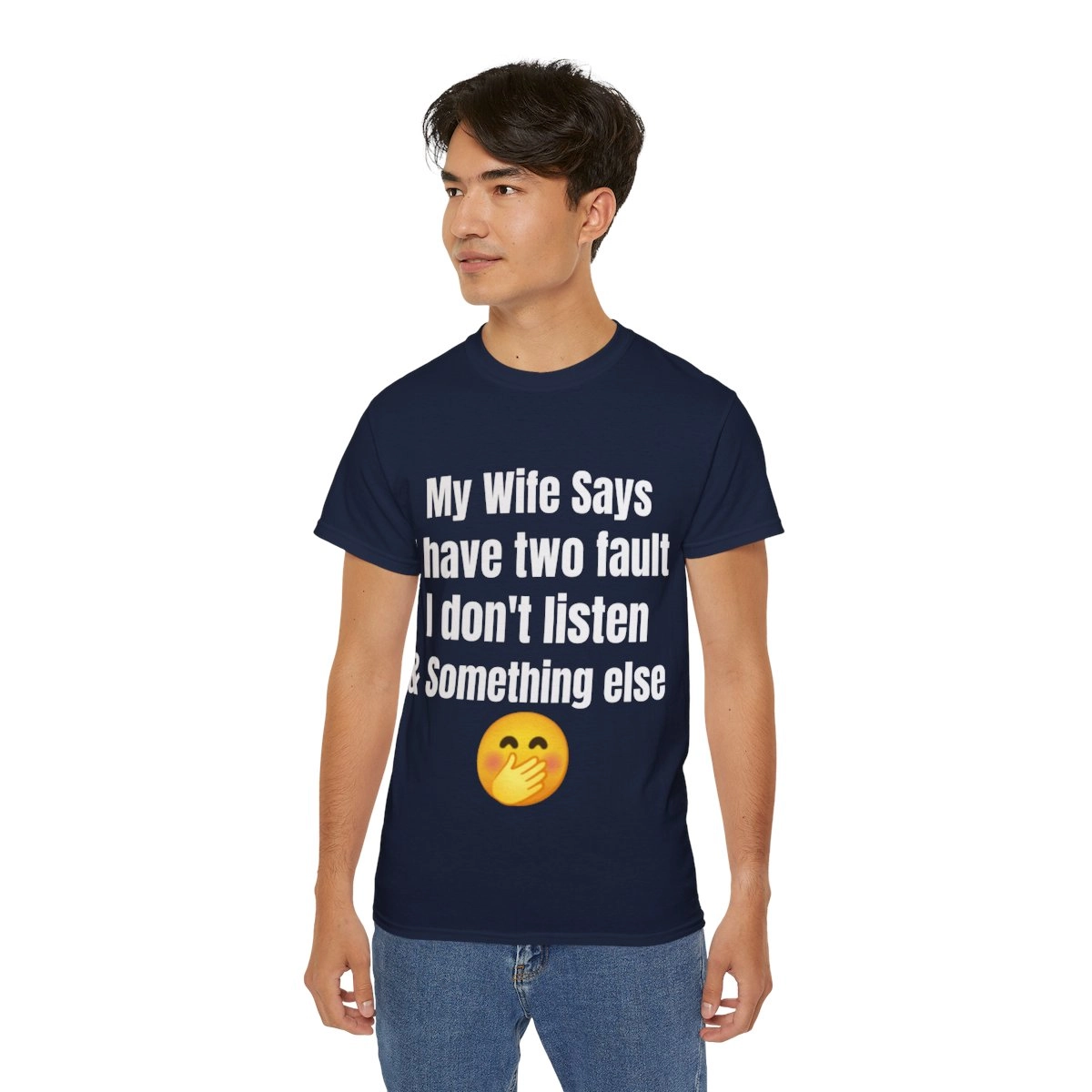 My Wife Says I have two faults, Funny Shirt, Unisex Ultra Cotton Tee (Gildan)  23292