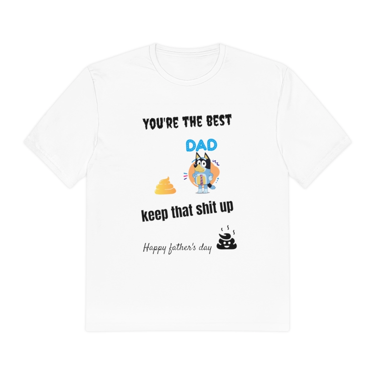 Custom name, Dad and shit, Funny Shirt, Happy father's day, Perfect Weight® Tee (District)