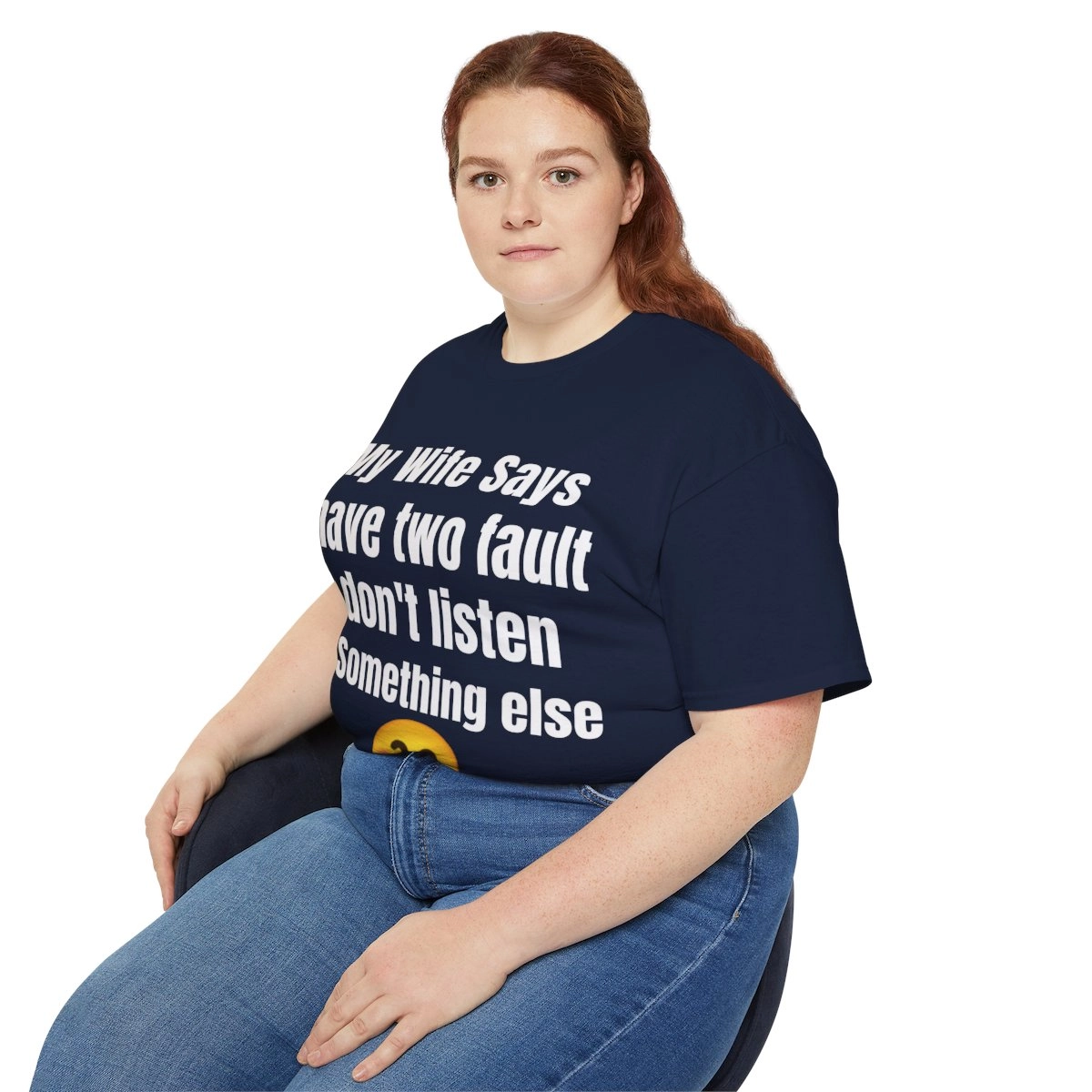 My Wife Says I have two faults, Funny Shirt, Unisex Ultra Cotton Tee (Gildan)  23296