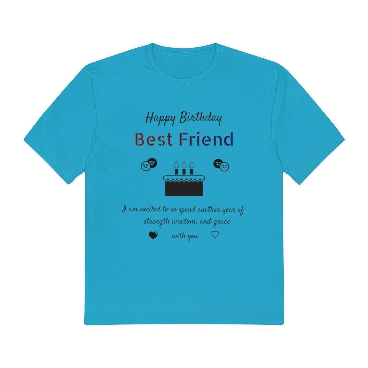 Happy Birthday Friend Perfect Weight® Tee (District)