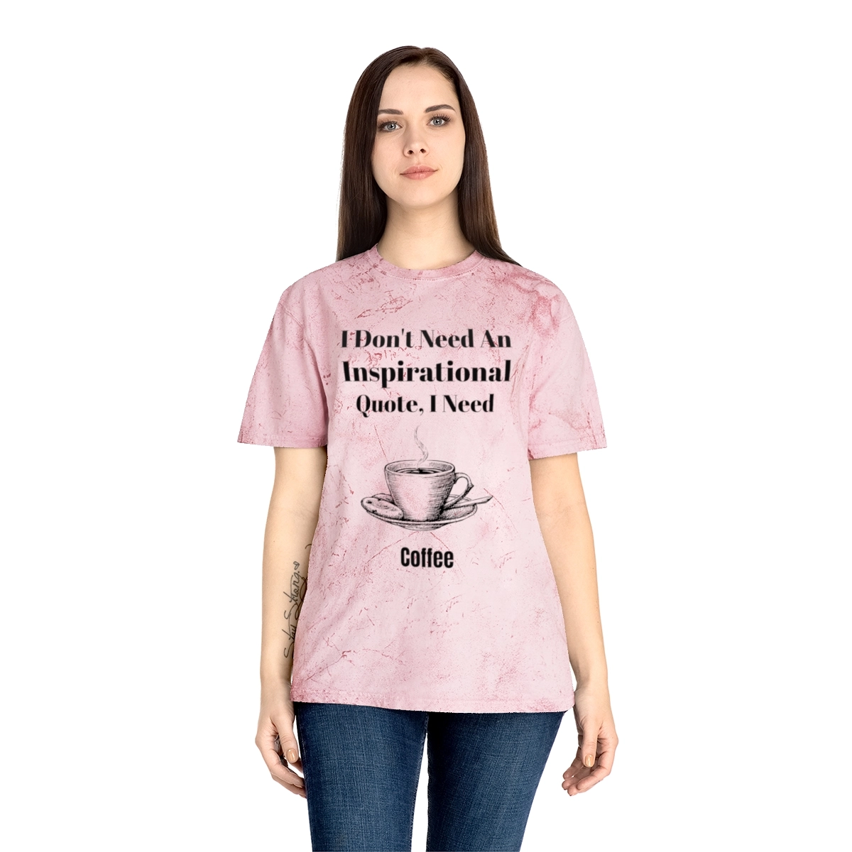 I Don't Need An Inspirational Quote I Just Need Coffee Unisex Color Blast T-Shirt (Comfort Colors®) Gift for Coffee Lovers 23456